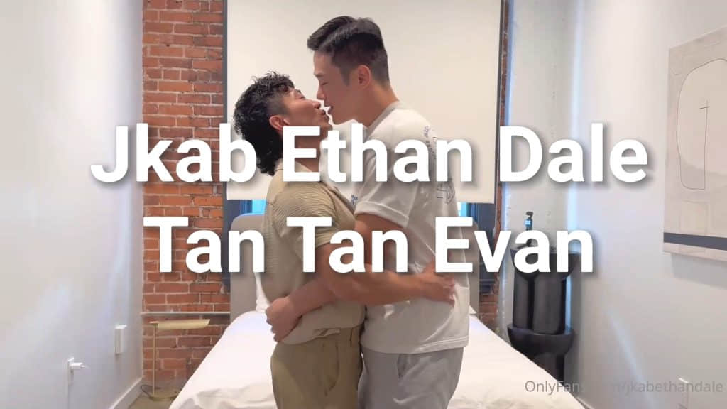  Jkab Ethan Dale x TantanEvan